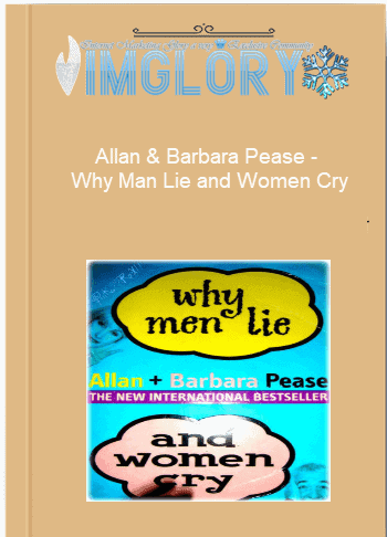 Allan Barbara Pease – Why Man Lie and Women Allan & Barbara Pease – Why Man Lie and Women Cry