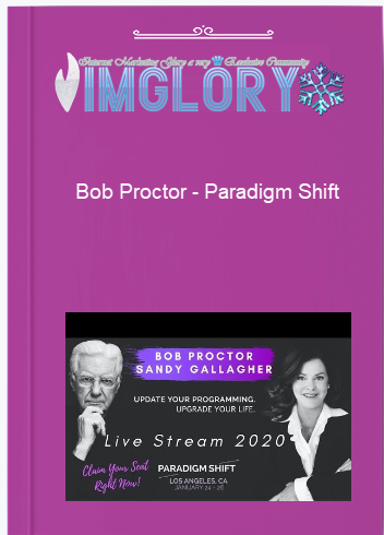 Bob Proctor – Paradigm Shift Bob Proctor – Paradigm Shift