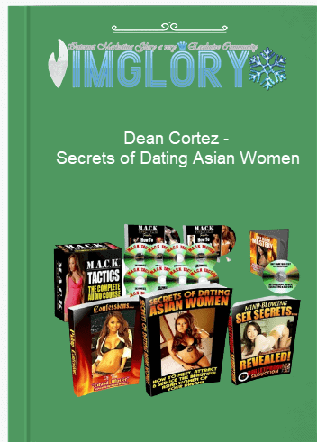 Dean Cortez – Secrets of Dating Asian Women Dean Cortez – Secrets of Dating Asian Women