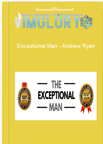 Exceptional Man – Andrew Ryan Exceptional Man – Andrew Ryan