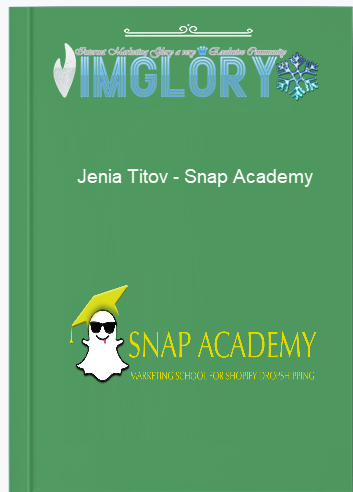 Jenia Titov – Snap Academy Jenia Titov – Snap Academy