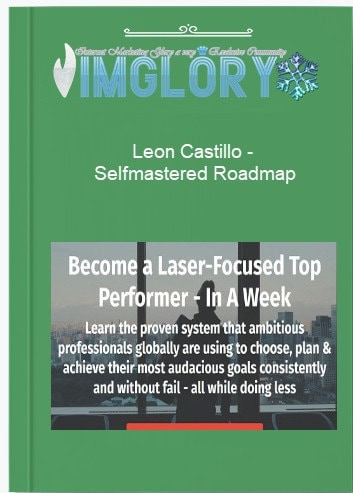 Leon Castillo – Selfmastered Roadmap Leon Castillo – Selfmastered Roadmap