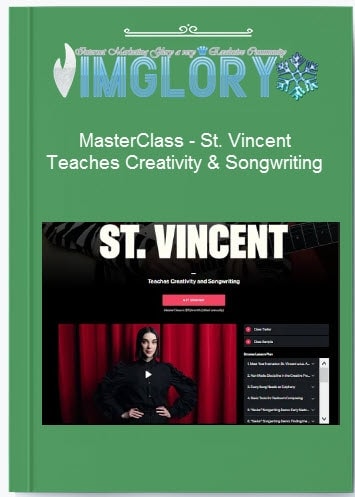 MasterClass – St Vincent Teaches Creativity Songwriting MasterClass – St. Vincent Teaches Creativity & Songwriting
