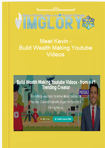 Meet Kevin – Build Wealth Making Youtube Videos Meet Kevin – Build Wealth Making Youtube Videos