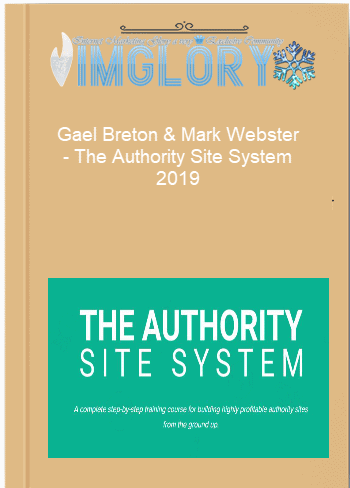Private Gael Breton Mark Webster – The Authority Site Private: Gael Breton & Mark Webster – The Authority Site System 2019