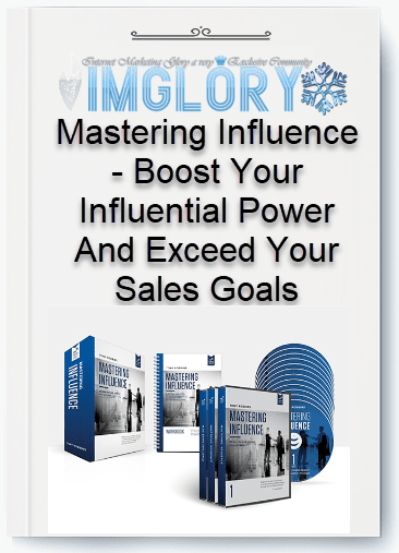 Free Share Mastering Influence – Boost Your Influential Power And [Free Share] Mastering Influence – Boost Your Influential Power And Exceed Your Sales Goals