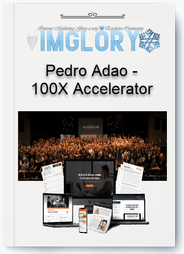 Free Share Pedro Adao – 100X Accelerator [Free Share] Pedro Adao – 100X Accelerator