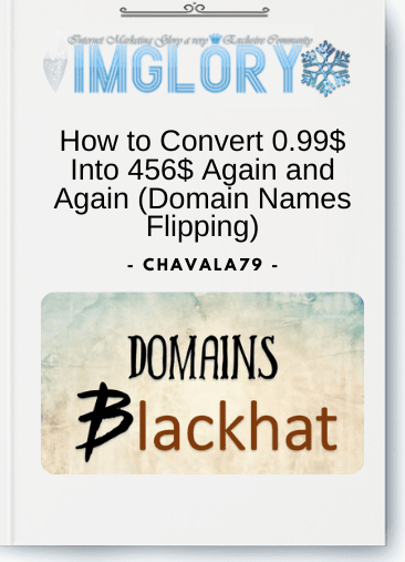 Special Offer How to Convert 099 Into 456 Again and [Special Offer] How to Convert 0.99$ Into 456$ Again and Again (Domain Names Flipping)