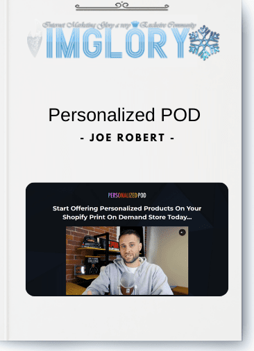 Special Offer Joe Robert – Personalized POD [Special Offer] Joe Robert – Personalized POD