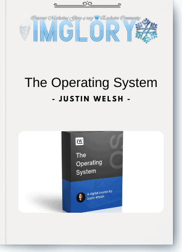 Special Offer Justin Welsh – The Operating System [Special Offer] Justin Welsh – The Operating System