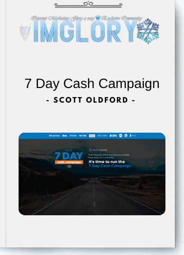 Special Offer Scott Oldford – 7 Day Cash Campaign [Special Offer] Scott Oldford – 7 Day Cash Campaign