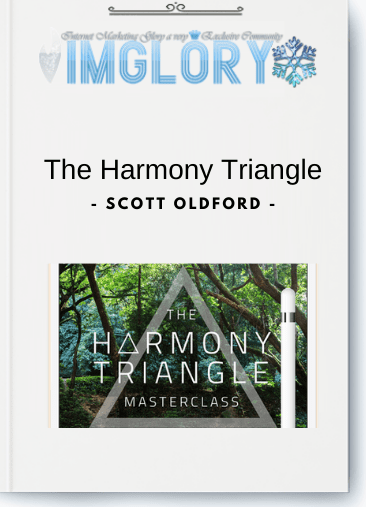 Special Offer Scott Oldford – The Harmony Triangle [Special Offer] Scott Oldford – The Harmony Triangle