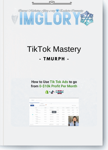 Special Offer TMurph – TikTok Mastery [Special Offer] TMurph – TikTok Mastery
