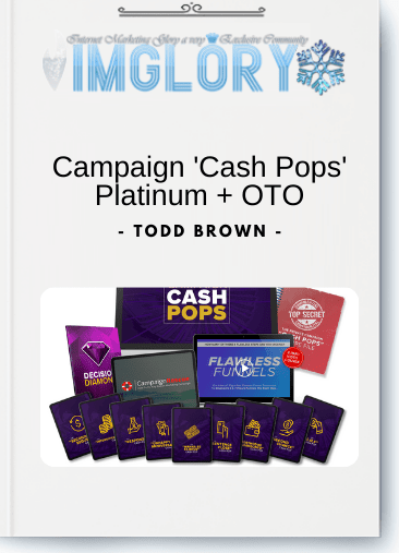 Special Offer Todd Brown – Campaign ‘Cash Pops Platinum [Special Offer] Todd Brown – Campaign ‘Cash Pops’ Platinum + OTO