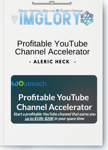 Free Share Aleric Heck – Profitable YouTube Channel Accelerator [Free Share] Aleric Heck – Profitable YouTube Channel Accelerator