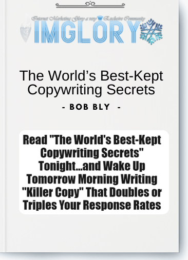 Free Share Bob Bly – The Worlds Best Kept Copywriting Secrets [Free Share] Bob Bly – The World’s Best-Kept Copywriting Secrets