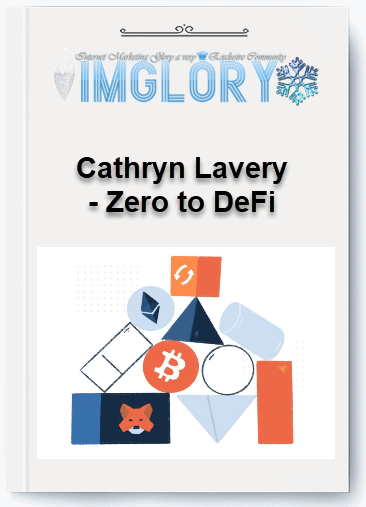 Free Share Cathryn Lavery – Zero to DeFi [Free Share] Cathryn Lavery – Zero to DeFi