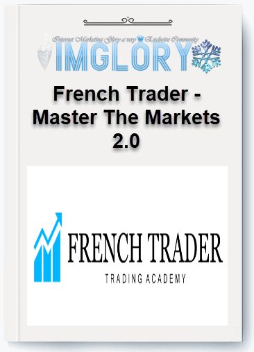 Free Share French Trader – Master The Markets 20 [Free Share] French Trader – Master The Markets 2.0
