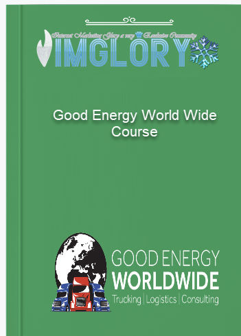 Free Share Good Energy World Wide Course [Free Share] Good Energy World Wide Course