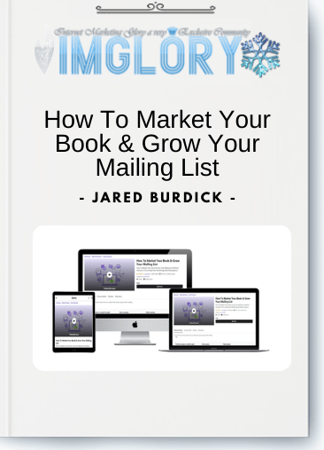 Free Share How To Market Your Book Grow Your [Free Share] How To Market Your Book & Grow Your Mailing List