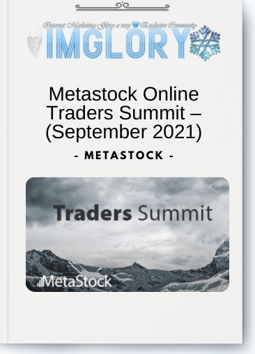 Free Share Metastock Online Traders Summit – September 2021 [Free Share] Metastock Online Traders Summit – (September 2021)