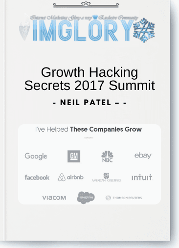 Free Share Neil Patel – Growth Hacking Secrets 2017 Summit [Free Share] Neil Patel – Growth Hacking Secrets 2017 Summit