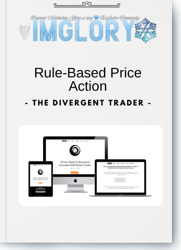 Free Share The Divergent Trader – Rule Based Price Action [Free Share] The Divergent Trader – Rule-Based Price Action