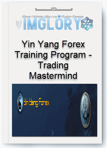Free Share Yin Yang Forex Training Program – Trading Mastermind [Free Share] Yin Yang Forex Training Program – Trading Mastermind