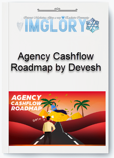 Free Share Agency Cashflow Roadmap by Devesh [Free Share] Agency Cashflow Roadmap by Devesh