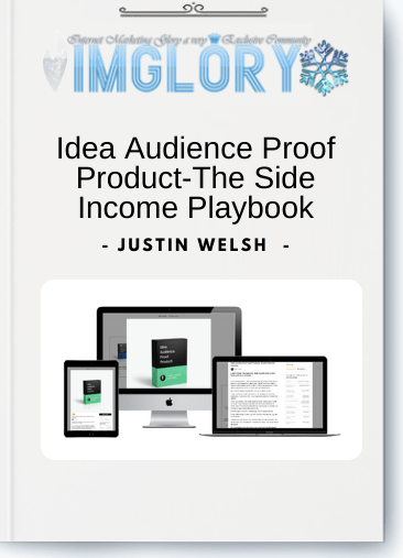 Free Share Justin Welsh – Idea Audience Proof Product The Side [Free Share] Justin Welsh – Idea Audience Proof Product-The Side Income Playbook