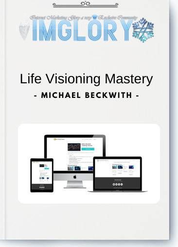 Free Share Michael Beckwith – Life Visioning Mastery [Free Share] Michael Beckwith – Life Visioning Mastery