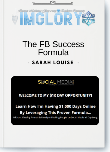 Free Share Sarah Louise – The FB Success Formula [Free Share] Sarah Louise – The FB Success Formula