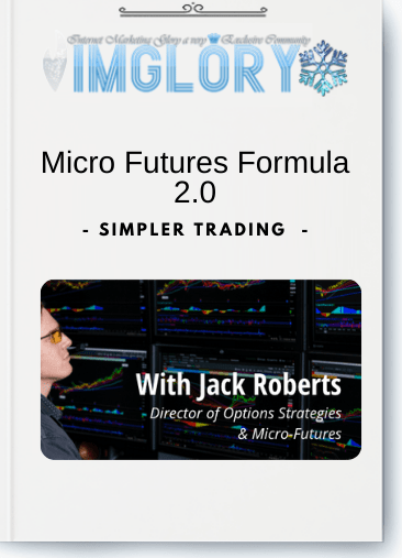 Free Share Simpler Trading – Micro Futures Formula 20 [Free Share] Simpler Trading – Micro Futures Formula 2.0