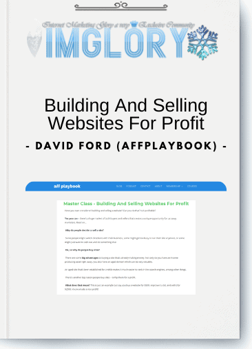 Special Offer David Ford AffPlaybook – Building And Selling Websites [Special Offer] David Ford (AffPlaybook) – Building And Selling Websites For Profit