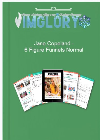 Special Offer Jane Copeland – 6 Figure Funnels Normal [Special Offer] Jane Copeland – 6 Figure Funnels Normal