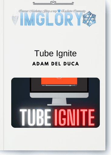 Free Share Adam Del Duca – Tube Ignite [Free Share] Adam Del Duca – Tube Ignite