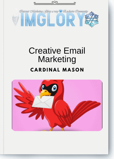 Free Share Cardinal Mason – Creative Email Marketing [Free Share] Cardinal Mason – Creative Email Marketing