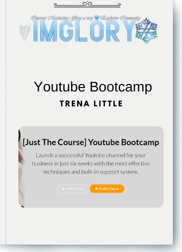 Free Share Trena Little – Youtube Bootcamp [Free Share] Trena Little – Youtube Bootcamp