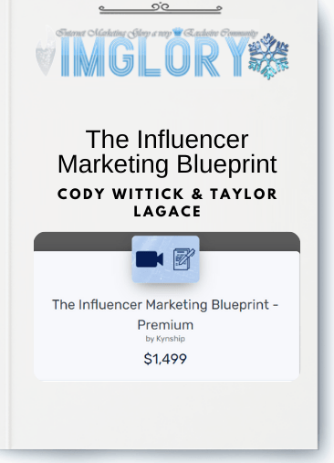 Special Offer Cody Wittick Taylor Lagace – The Influencer [Special Offer] Cody Wittick & Taylor Lagace – The Influencer Marketing Blueprint