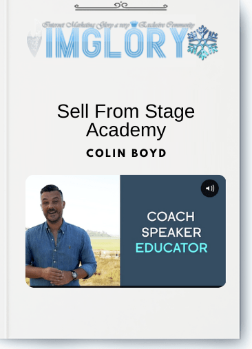 Special Offer Sell From Stage Academy by Colin Boyd [Special Offer] Sell From Stage Academy by Colin Boyd