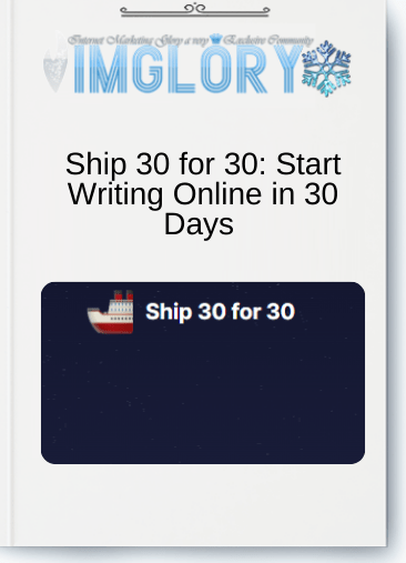 Special Offer Ship 30 for 30 Start Writing Online in [Special Offer] Ship 30 for 30: Start Writing Online in 30 Days