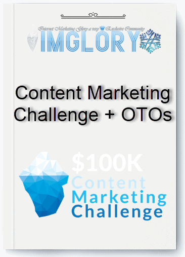 Special Offer Content Marketing Challenge OTOs [Special Offer] Content Marketing Challenge + OTOs