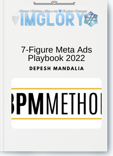 Special Offer Depesh Mandalia – 7 Figure Meta Ads Playbook 2022 [Special Offer] Depesh Mandalia – 7-Figure Meta Ads Playbook 2022