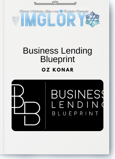Special Offer Oz Konar – Business Lending Blueprint [Special Offer] Oz Konar – Business Lending Blueprint