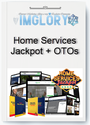 Special Offer Home Services Jackpot OTOs [Special Offer] Home Services Jackpot + OTOs