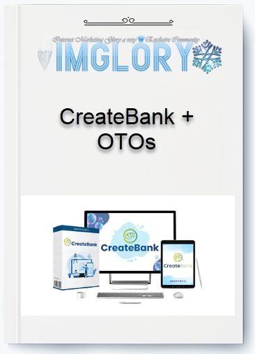 Group Buy CreateBank OTOs [Group Buy] CreateBank + OTOs