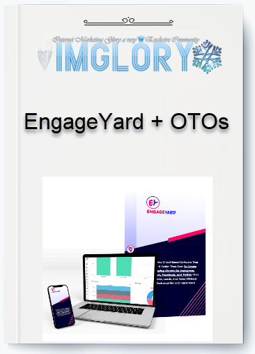 Group Buy EngageYard OTOs [Group Buy] EngageYard + OTOs