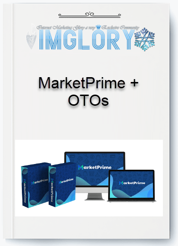 Group Buy MarketPrime OTOs [Group Buy] MarketPrime + OTOs