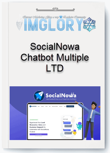 Group Buy SocialNowa Chatbot Multiple LTD [Group Buy] SocialNowa Chatbot Multiple LTD
