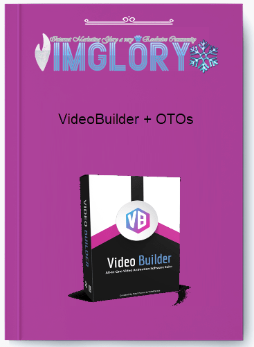 Group Buy VideoBuilder OTOs [Group Buy] VideoBuilder + OTOs